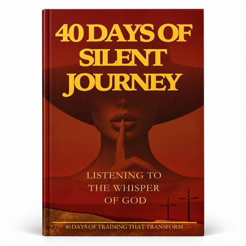 40 Days of Silent Journey: Listening to the Whisper of God