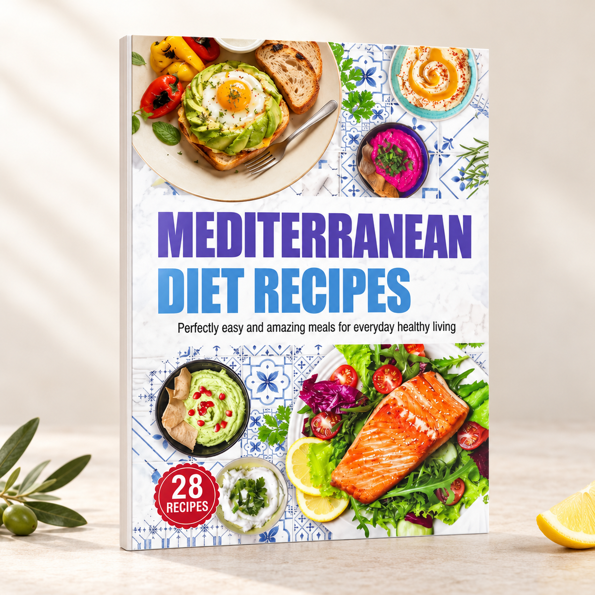 Mediterranean Diet Guide Set - 3 Detailed Food Lists, Healthy Ingredients, Top Cookbook Insights, Easy Recipes, Cooking Beginners Meal Plan, Foods To Limit, Everyday Meals